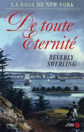 Couverture du livre « De toute éternité » de Swerling Beverly aux éditions Presses De La Cite