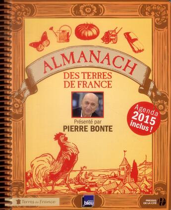 Couverture du livre « Almanach des terres de france 2015 » de Pierre Bonte aux éditions Presses De La Cite