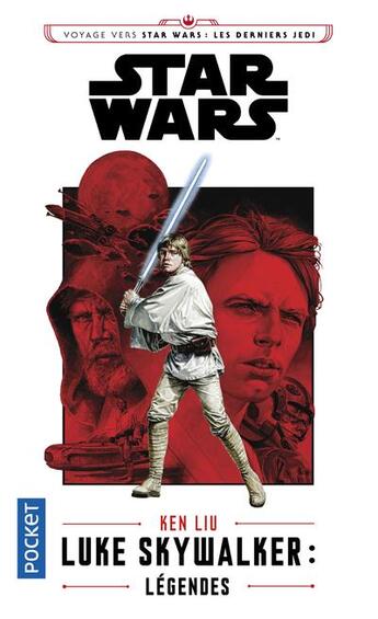 Couverture du livre « Star Wars : Luke Skywalker ; légendes » de Ken Liu aux éditions Pocket