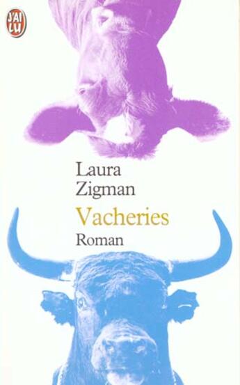 Couverture du livre « Vacheries » de Zigman Laura aux éditions J'ai Lu