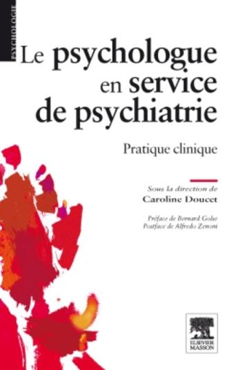 Couverture du livre « Le psychologue en service de psychiatrie » de Caroline Doucet aux éditions Elsevier-masson