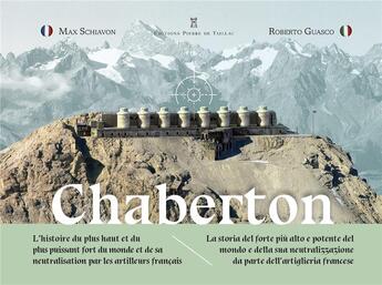 Couverture du livre « Chaberton » de Max Schiavon et Roberto Guasco aux éditions Editions Pierre De Taillac