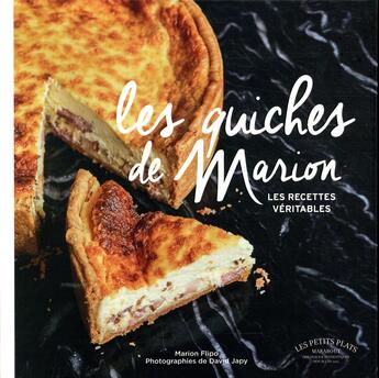 Couverture du livre « Les quiches de Marion » de Marion Flipo aux éditions Marabout