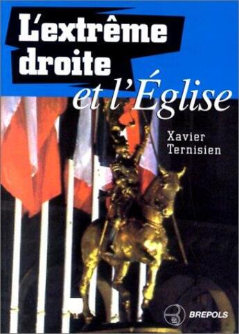 Couverture du livre « Extreme droite et eglise (l') » de Ternisien X aux éditions Brepols