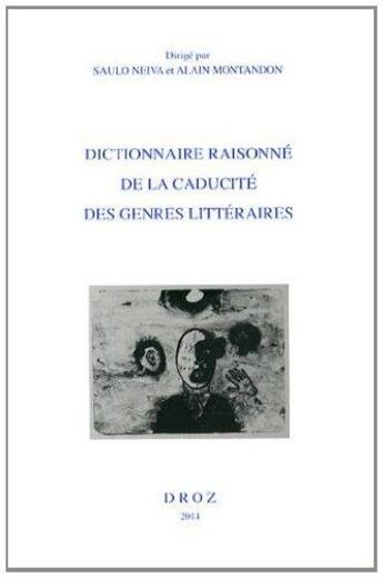 Couverture du livre « Dictionnaire raisonne de la caducite des genres litteraires » de Neiva Saulo aux éditions Droz