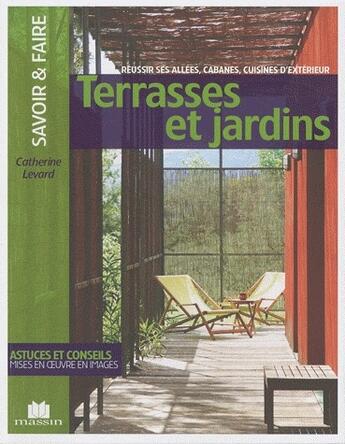 Couverture du livre « Terrasses et jardins » de Levam Catherine aux éditions Massin