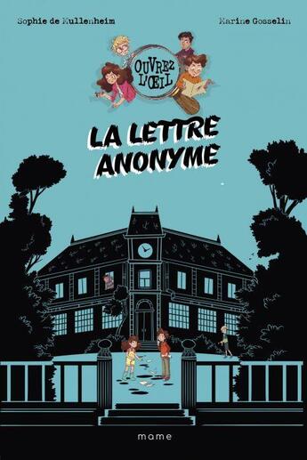 Couverture du livre « La lettre anonyme » de Sophie De Mullenheim et Marine Gosselin aux éditions Mame