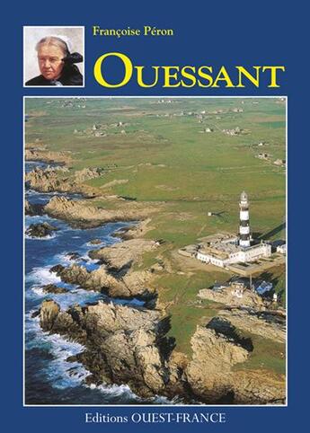 Couverture du livre « Ouessant » de Peron/Coz aux éditions Ouest France