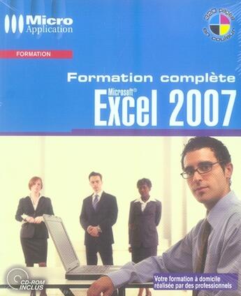 Couverture du livre « Formation complète : excel 2007 hors collection » de Corinne Bontemps et Patrick Curien aux éditions Micro Application