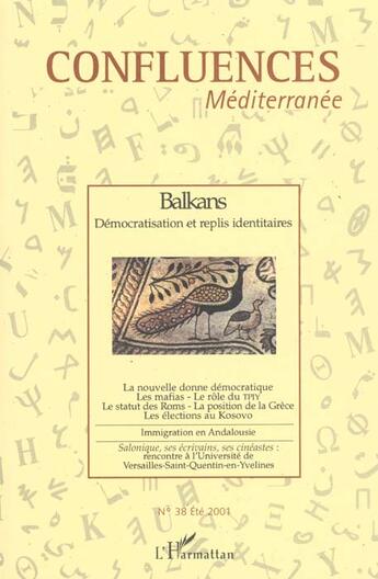 Couverture du livre « Balkans ; démocratisation et replis identitaires » de Christophe Chiclet aux éditions L'harmattan