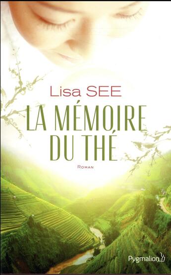 Couverture du livre « La mémoire du thé » de Lisa See aux éditions Pygmalion