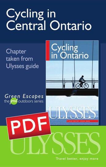 Couverture du livre « Cycling in Central Ontario (Chapter) » de John Lynes aux éditions Ulysse