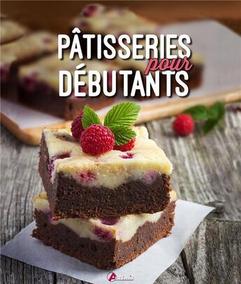 Couverture du livre « Patisseries pour debutants » de  aux éditions Artemis