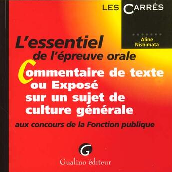 Couverture du livre « L'essentiel de l'epreuve orale aux concours de la fonction publique » de Nishimata A. aux éditions Gualino