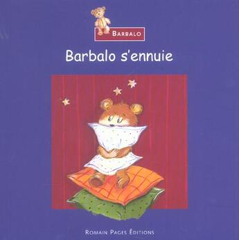 Couverture du livre « Barbalo S'Ennuie » de Jean-Rene Jaheny aux éditions Romain Pages