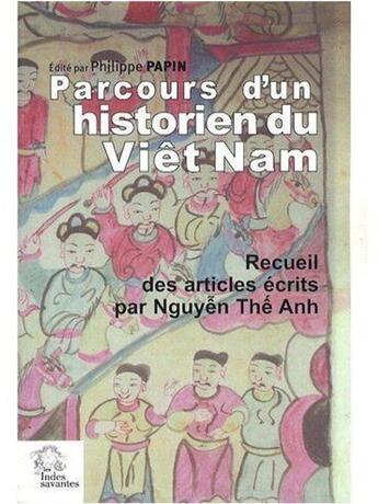 Couverture du livre « Parcours d un historien du viet nam - recueil des articles de » de Les Indes Savantes aux éditions Les Indes Savantes