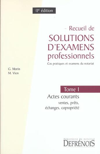 Couverture du livre « Solutions d'examens professionnels tome 1 » de Morin/Vion/Gelot aux éditions Defrenois