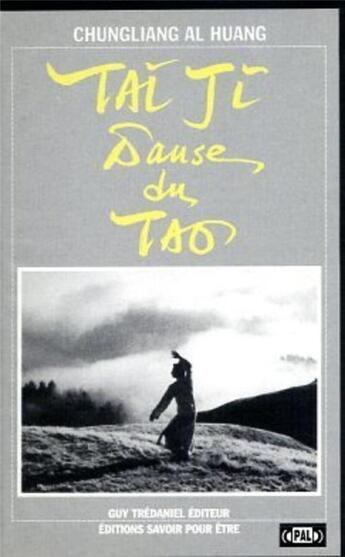 Couverture du livre « Tai ji, danse du tao » de  aux éditions Tredaniel