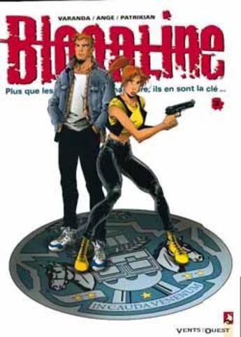 Couverture du livre « Bloodline Tome 3 ; passé recomposé » de Ange et Alberto Varanda aux éditions Vents D'ouest