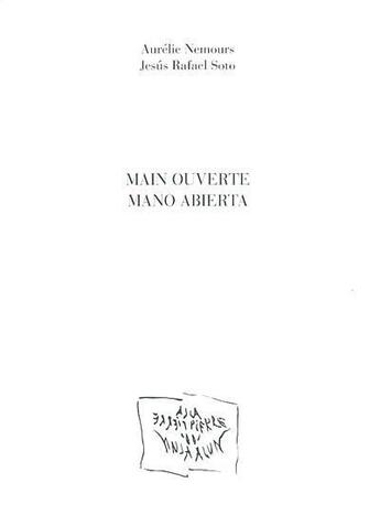 Couverture du livre « Main ouverte. mano abierta » de Nemours/Soto aux éditions La Pierre D'alun