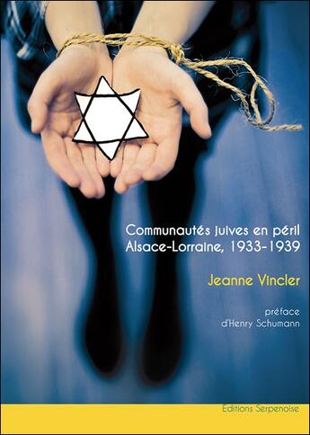 Couverture du livre « Communautés juives en péril » de Jeanne Vincler aux éditions Serpenoise