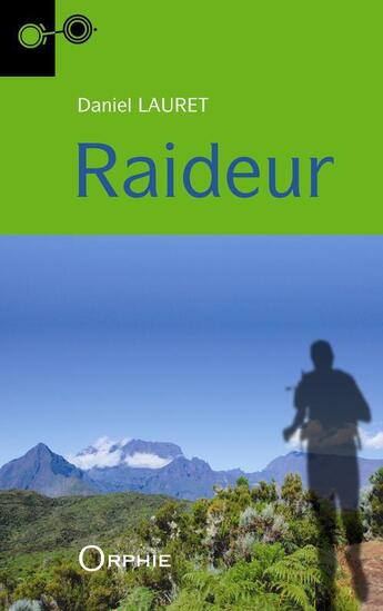 Couverture du livre « Raideur » de Daniel Lauret aux éditions Orphie