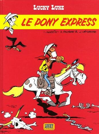 Couverture du livre « Lucky Luke Tome 28 : le pony express » de Jean Leturgie et Yann et Xavier Fauche et Morris aux éditions Lucky Comics