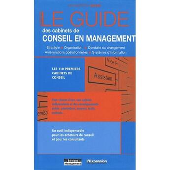 Couverture du livre « Le guide des cabinets de conseil en management » de Jean-Baptiste Hugot aux éditions Management