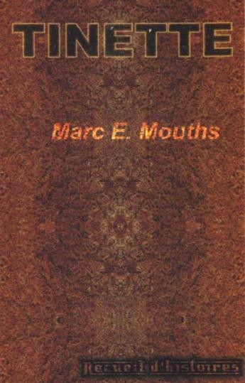 Couverture du livre « Tinette » de Marc-E Mouths aux éditions France Europe