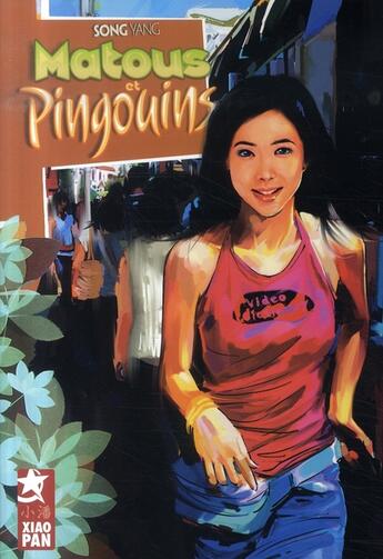 Couverture du livre « Matous et pingouins Tome 1 » de Yang Song aux éditions Xiao Pan