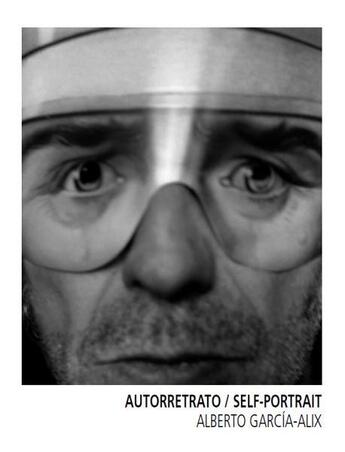 Couverture du livre « Autorretrato/selfportrait » de Alberto Garcia Alix aux éditions La Fabrica
