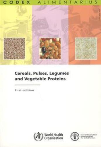 Couverture du livre « Cereals, pulses, legumes and vegetable proteins , 1st ed. (oms/fao) codex alimentarius » de  aux éditions Fao