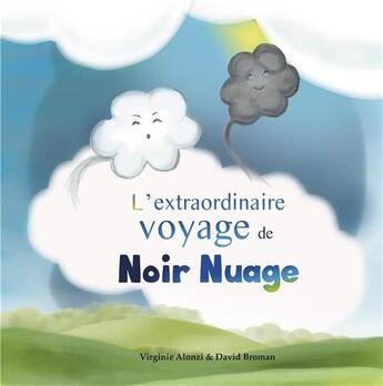 Couverture du livre « L'extraordinaire voyage de noir nuange » de Virginie Alonzi et David Broman aux éditions Publishroom