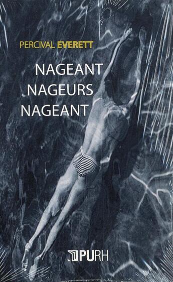 Couverture du livre « Nageant nageurs nageant » de Everett Percival aux éditions Pu De Rouen