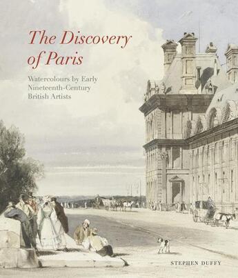 Couverture du livre « The discovery of paris » de Stephen Duffy aux éditions Paul Holberton