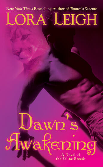 Couverture du livre « Dawn's Awakening » de Lora Leigh aux éditions Penguin Group Us