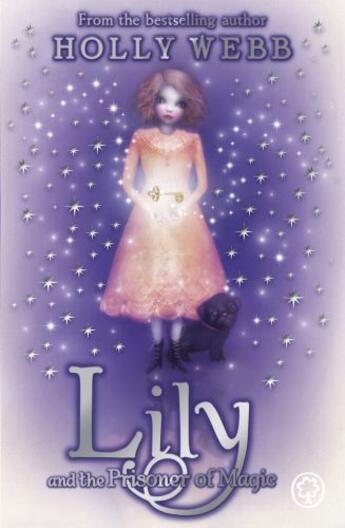 Couverture du livre « Lily and the Prisoner of Magic » de Holly Webb aux éditions Epagine