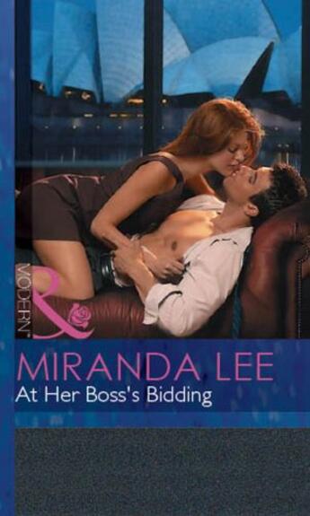 Couverture du livre « At Her Boss's Bidding (Mills & Boon Modern) » de Miranda Lee aux éditions Mills & Boon Series