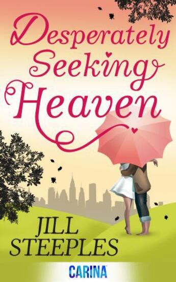 Couverture du livre « Desperately Seeking Heaven » de Steeples Jill aux éditions Carina