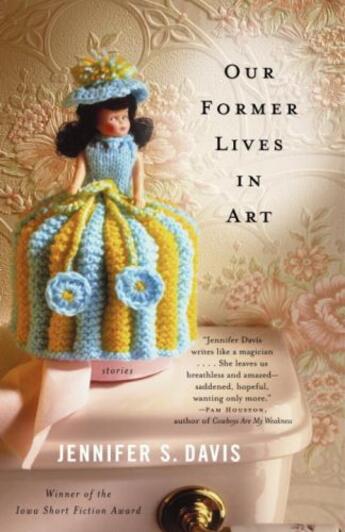 Couverture du livre « Our Former Lives in Art » de Jennifer S Davis aux éditions Epagine