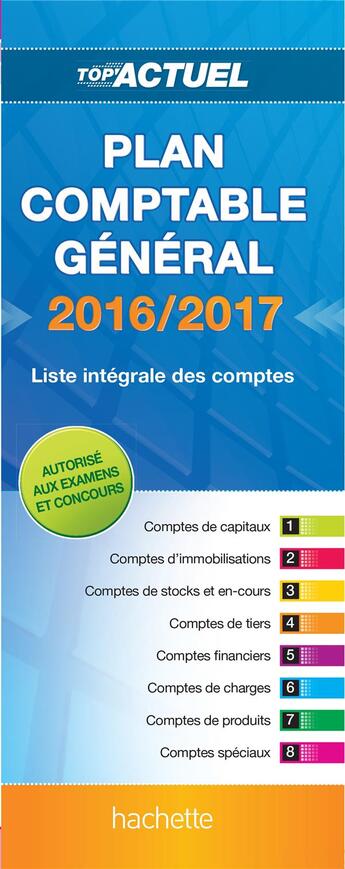 Couverture du livre « Top'actuel : plan comptable (édition 2016/2017) » de Daniel Sopel aux éditions Hachette Education