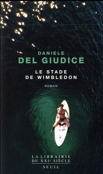 Couverture du livre « Le stade de Wimbledon » de Daniele Del Giudice aux éditions Seuil
