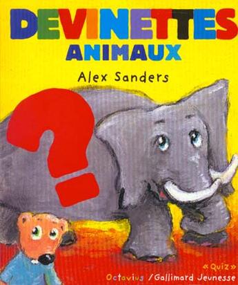 Couverture du livre « Devinettes, animaux » de Alex Sanders aux éditions Gallimard-jeunesse