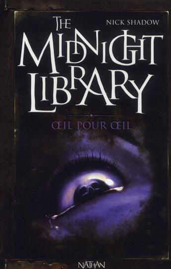 Couverture du livre « The midnight library t.12 ; oeil pour oeil » de Nick Shadow aux éditions Nathan