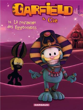 Couverture du livre « Garfield & Cie Tome 14 : la revanche des Egyptochats » de Jim Davis aux éditions Dargaud