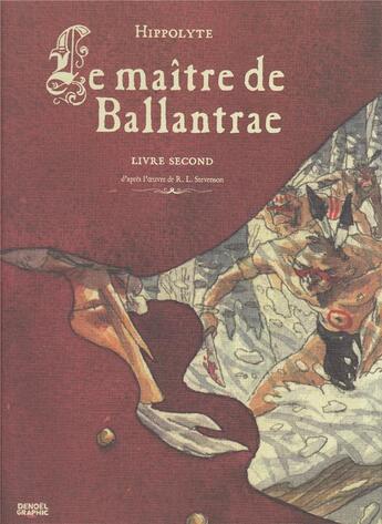 Couverture du livre « Le maître de ballantrae t.2 » de Hippolyte aux éditions Denoel