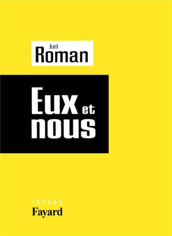 Couverture du livre « Eux et nous » de Joel Roman aux éditions Fayard