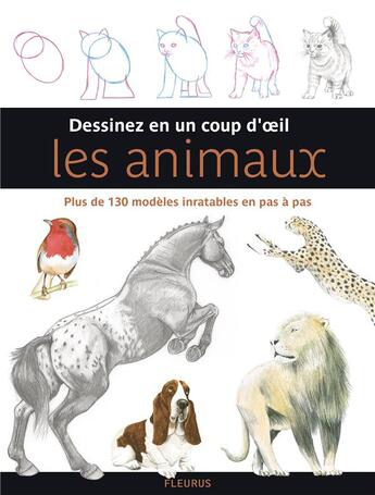 Couverture du livre « DESSINEZ EN UN COUP D'OEIL : les animaux » de Eva Dutton et Jonathan Newey et Susie Hodge et Polly Pinder aux éditions Fleurus