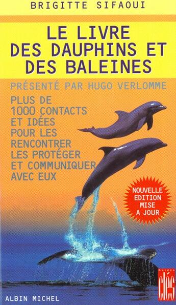 Couverture du livre « Le Livre Des Dauphins Et Baleines » de Brigitte Sifaoui aux éditions Albin Michel