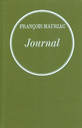 Couverture du livre « Journal ; 1932-1939 » de Francois Mauriac aux éditions Grasset